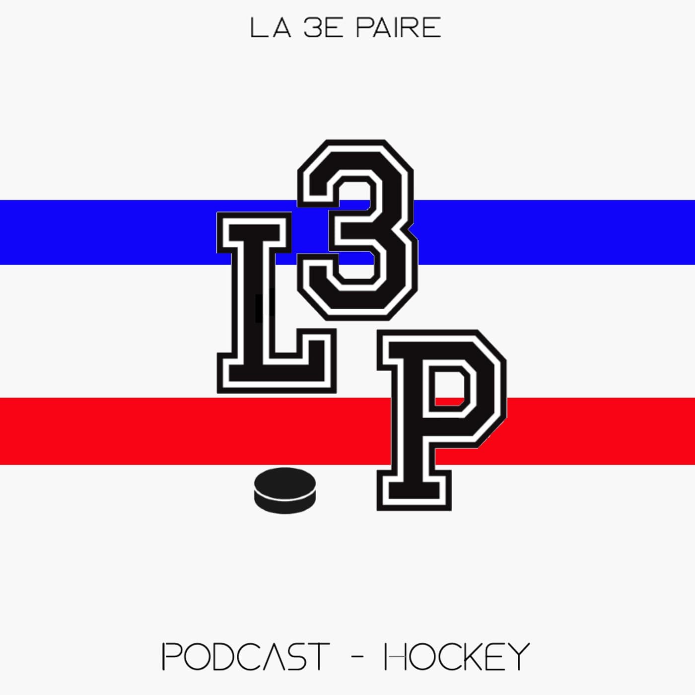La 3e paire - Podcast Hockey