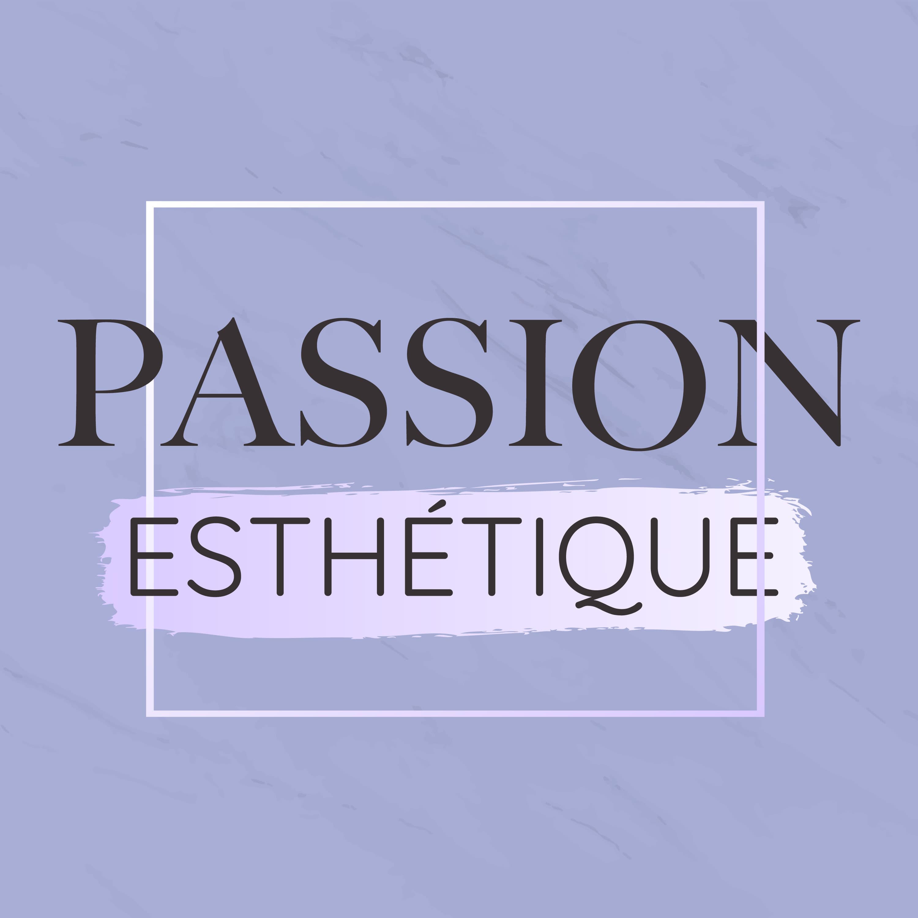 Passion Esthétique